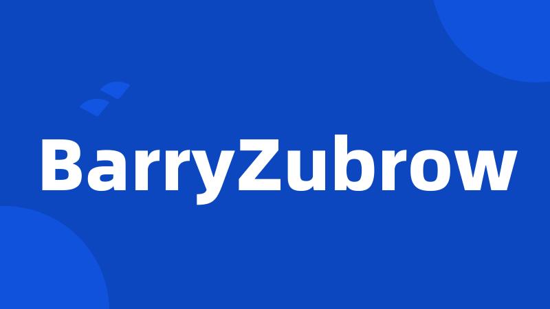 BarryZubrow