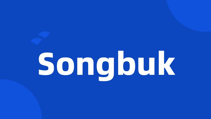 Songbuk