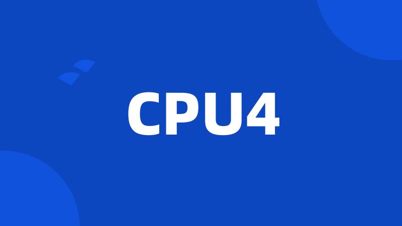 CPU4