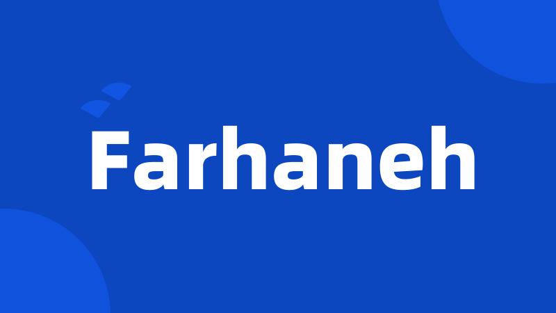 Farhaneh