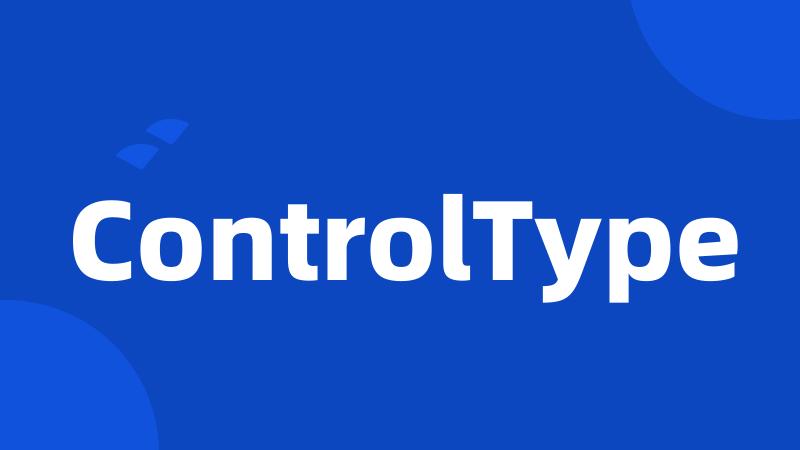 ControlType