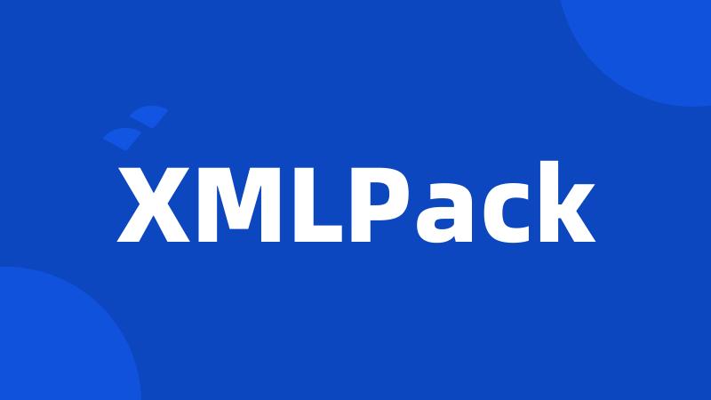 XMLPack