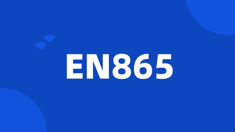 EN865