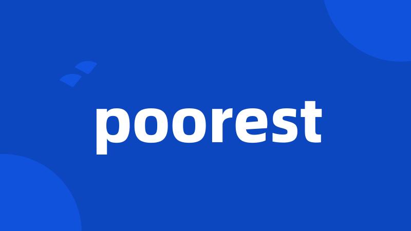 poorest