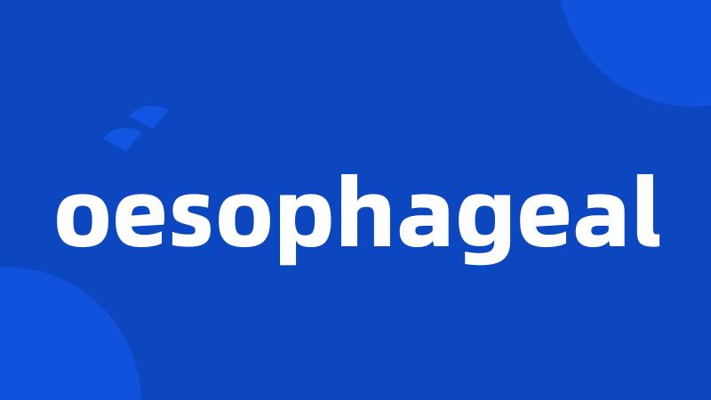 oesophageal