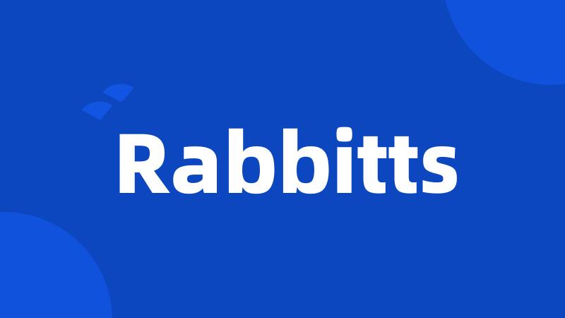 Rabbitts