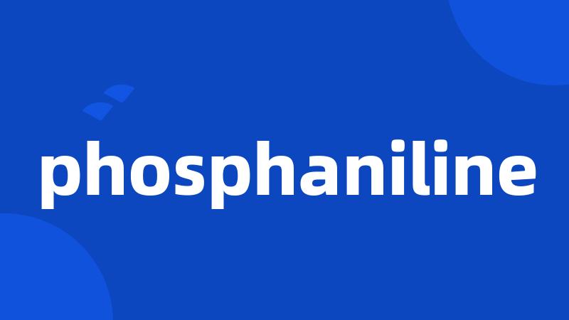 phosphaniline