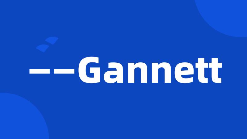 ——Gannett