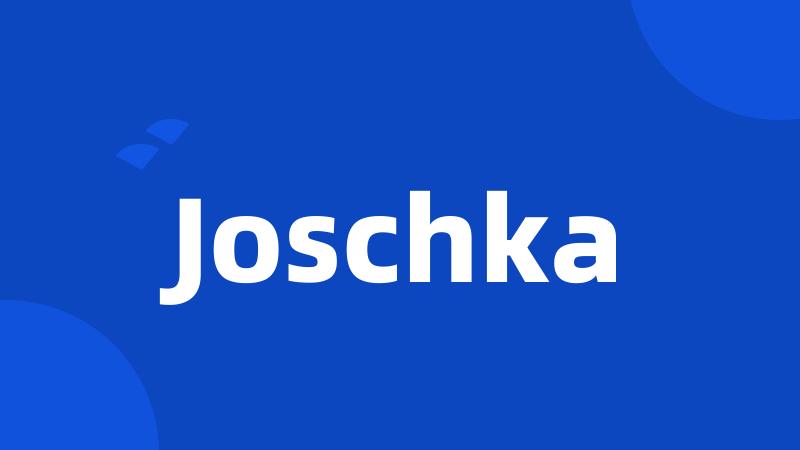 Joschka