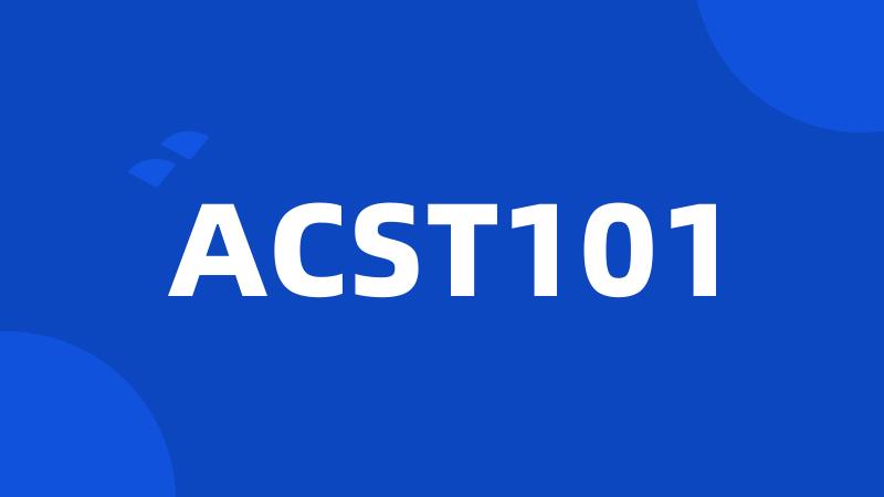 ACST101