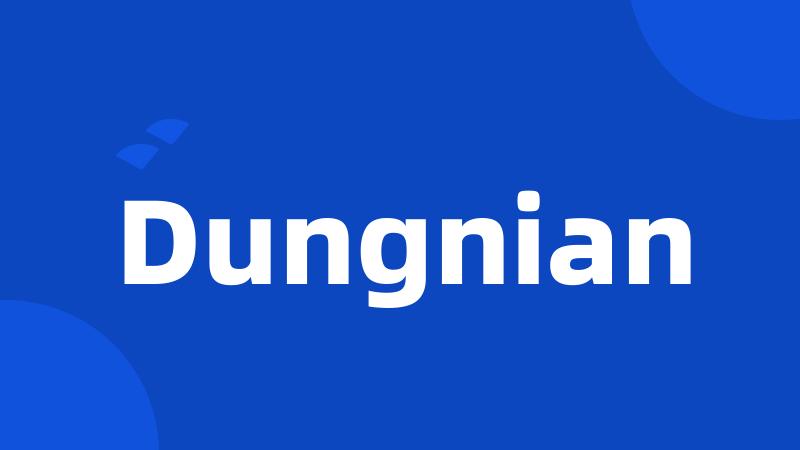 Dungnian