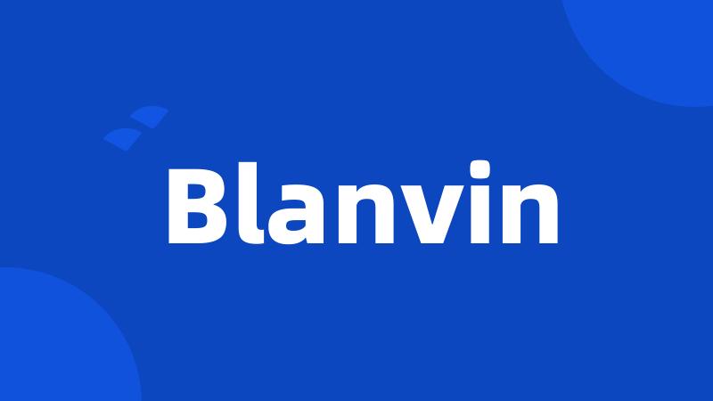 Blanvin