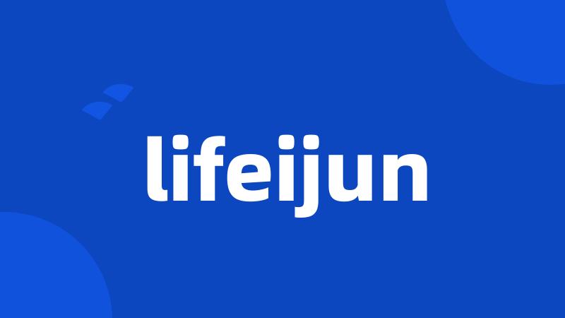 lifeijun