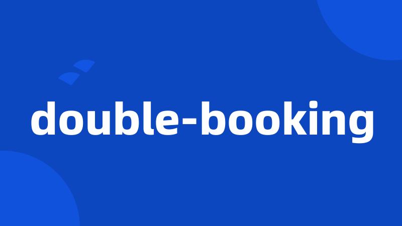 double-booking
