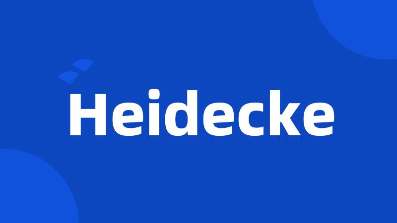 Heidecke