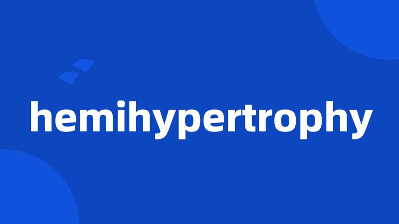hemihypertrophy