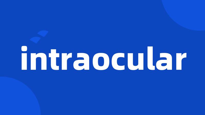 intraocular