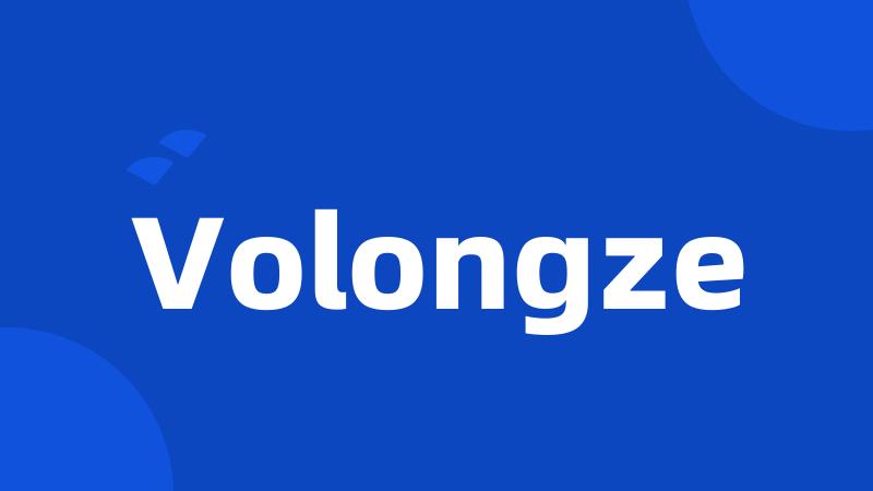 Volongze