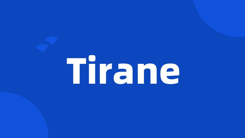 Tirane