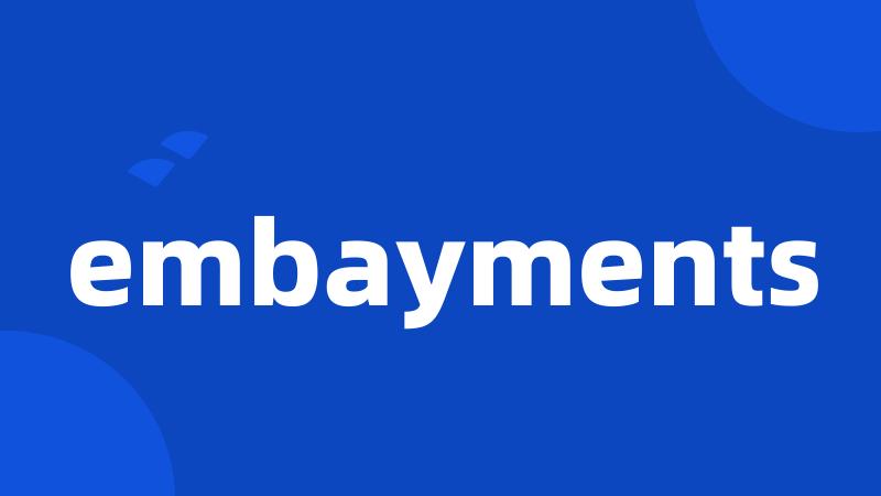 embayments