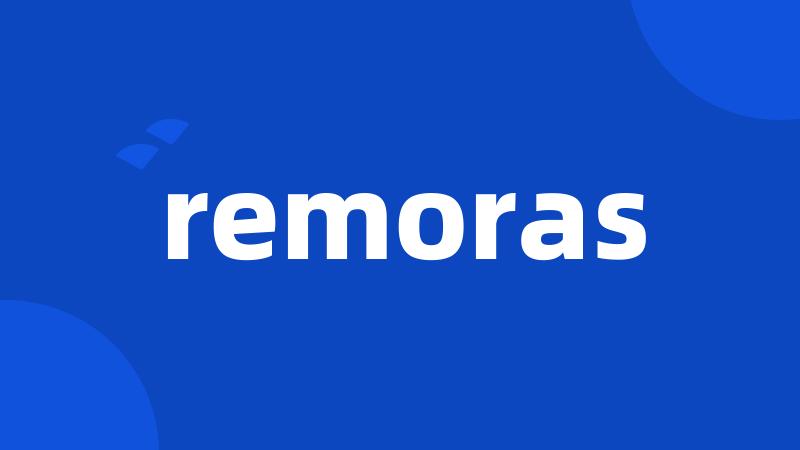 remoras