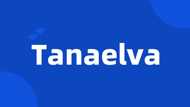 Tanaelva
