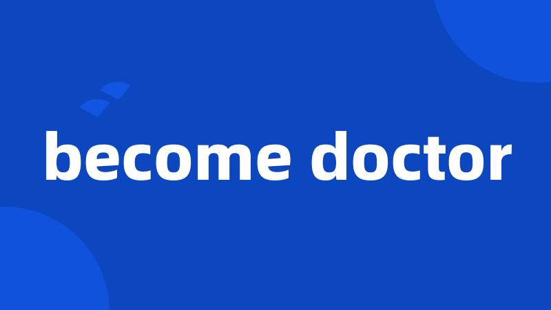 become doctor