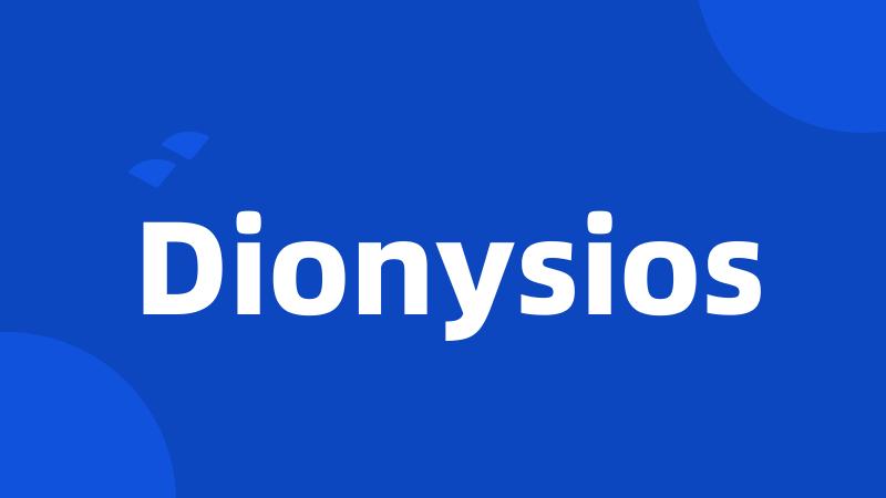 Dionysios