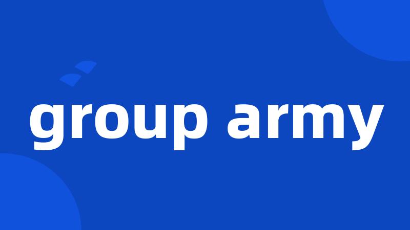 group army