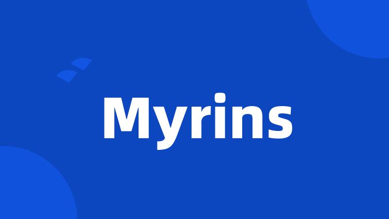Myrins