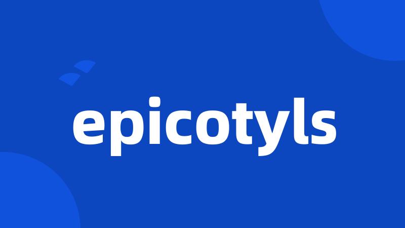 epicotyls