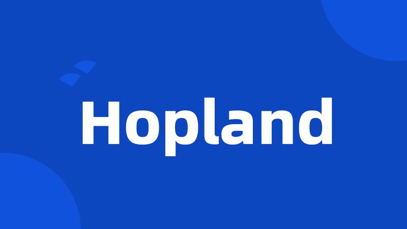 Hopland