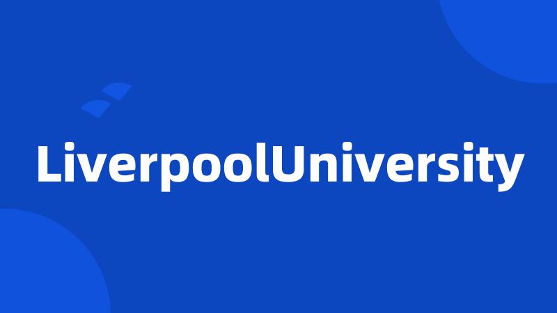 LiverpoolUniversity