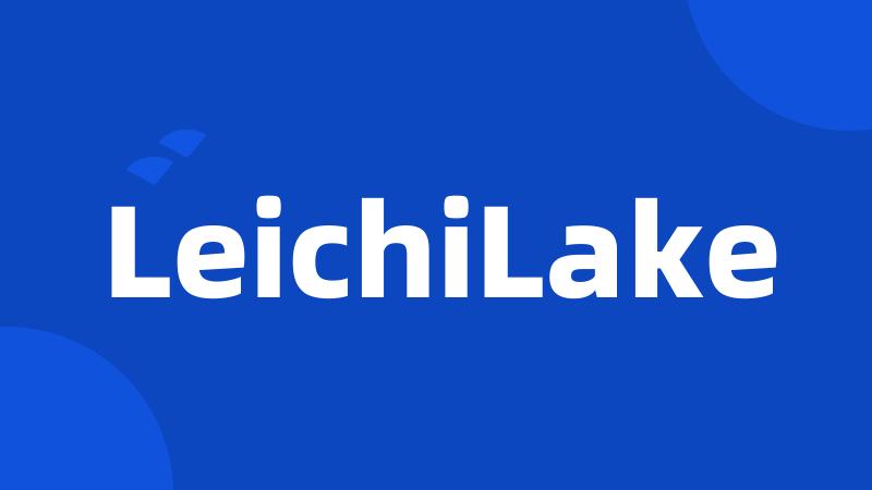 LeichiLake