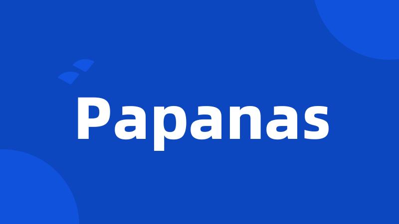 Papanas