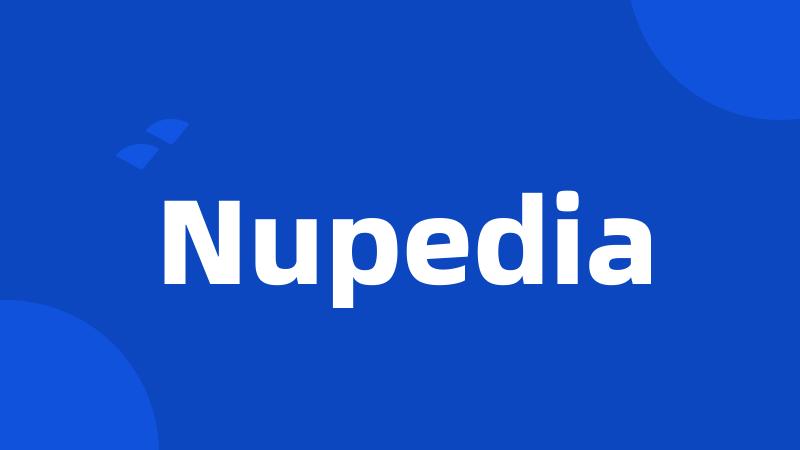 Nupedia