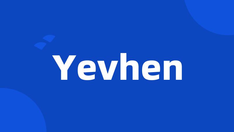 Yevhen