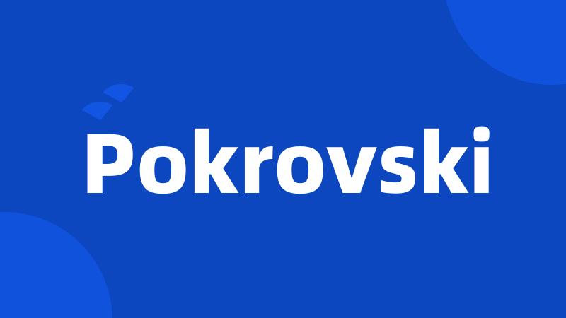Pokrovski