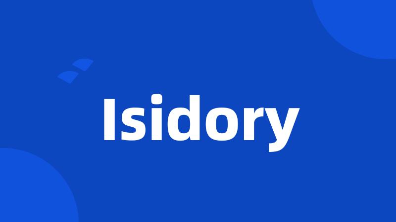 Isidory