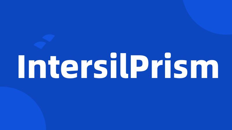 IntersilPrism