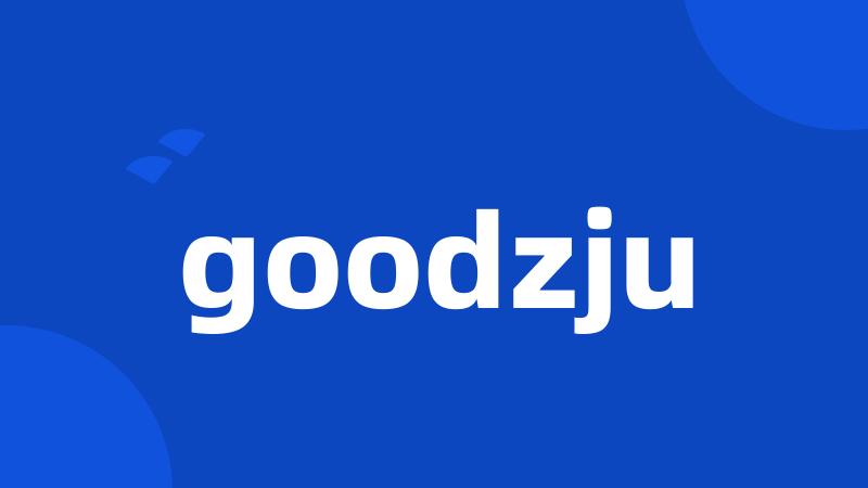 goodzju