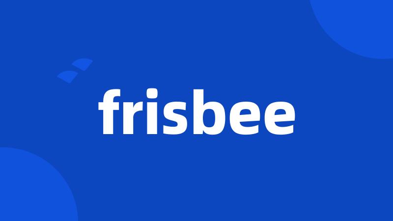 frisbee