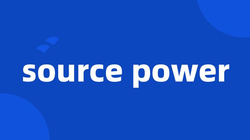 source power