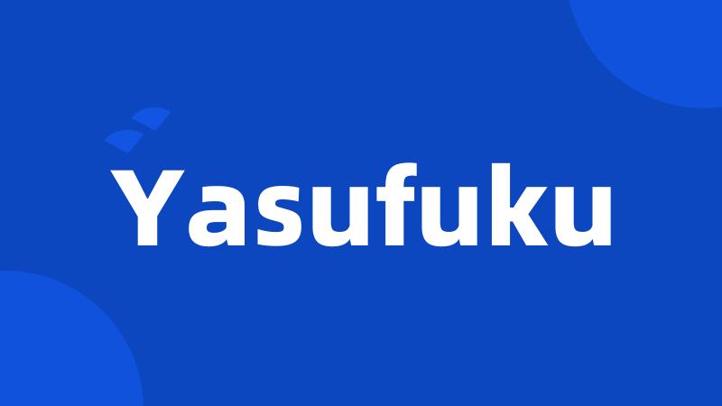 Yasufuku