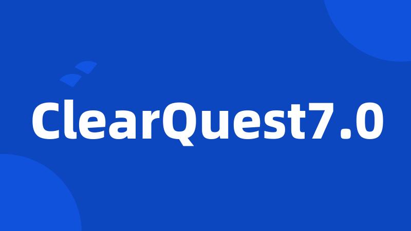 ClearQuest7.0