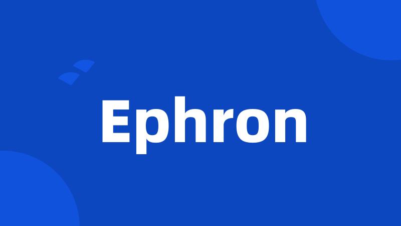 Ephron