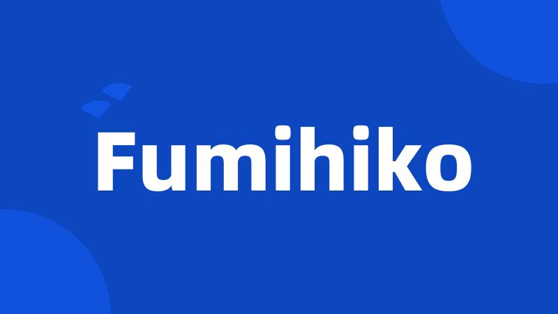 Fumihiko