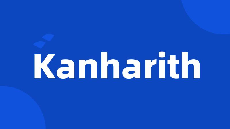 Kanharith