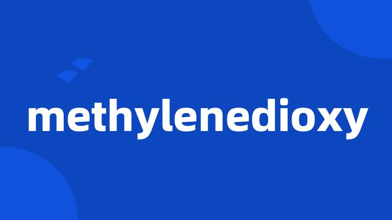 methylenedioxy