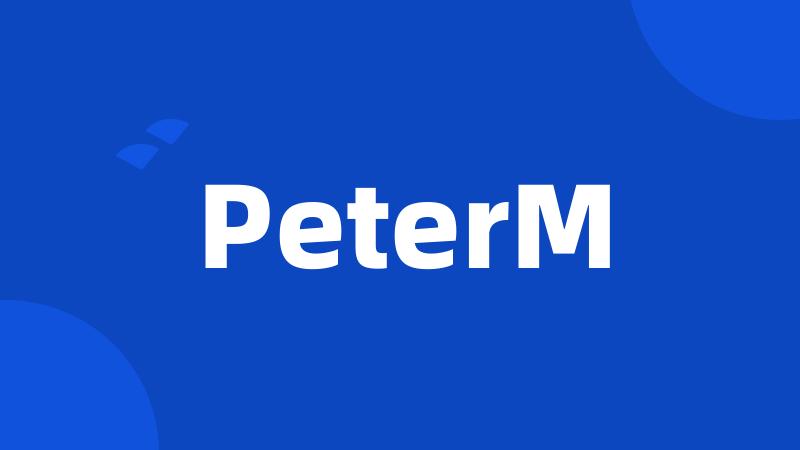PeterM